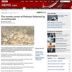 The remote corner of Pakistan flattened by an earthquake