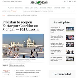 Pakistan to reopen Kartarpur Corridor on Monday — FM Qureshi