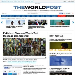 Pakistan: Obscene Words Text Message Ban Ordered