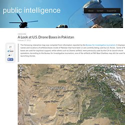 A Look at U.S. Drone Bases in Pakistan