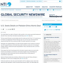 Seeks Details on Pakistan-China Atomic Deal