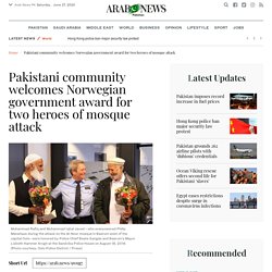 Pakistani community welcomes Norwegian government award for two heroes of mosque attack