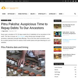 Pitru Paksha 2017: Auspicious Time to Repay Debts To Our Ancestors