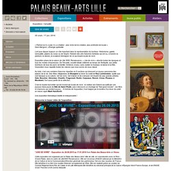 "Joie de Vivre" au Palais des Beaux Arts de Lille