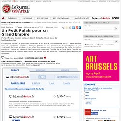 Un Petit Palais pour un Grand Empire - Le Journal des Arts - n° 116 - 1 décembre 2000