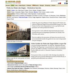 Palais des Doges à Venise itinéraires Secrets et Musée