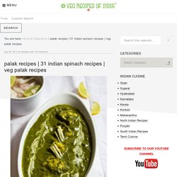 31 indian spinach recipes