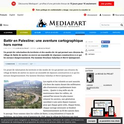 Battir en Palestine: une aventure cartographique hors norme
