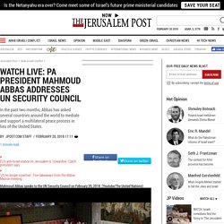 WATCH LIVE: Palestinian Authority President Mahmoud Abbas addresses UN Security Council