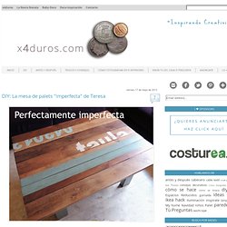 DIY: La mesa de palets "imperfecta" de Teresa