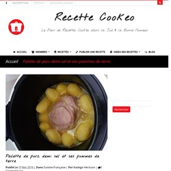 Palette de porc demi sel et ses pommes de terre - Recette Cookeo