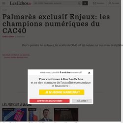 Palmarès exclusif Enjeux: les champions numériques du CAC40, L'Enjeu du mois