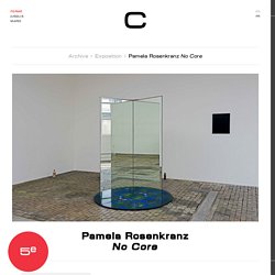 Pamela Rosenkranz – Centre d’Art Contemporain Genève