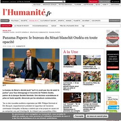 Panama Papers: le bureau du Sénat blanchit Oudéa en toute opacité