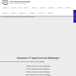 Panasonic TV Repair Service Center Hyderabad Panasonic TV Services