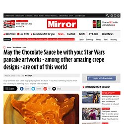 Pancake art: Amazing Star Wars crepe designs are out of this world