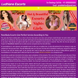 Panckula Escorts gives Pleasing Experiences without any risk