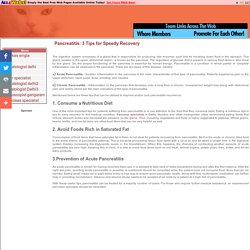 Pancreatitis: 3 Tips for Speedy Recovery