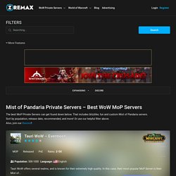 Mist of Pandaria Private Servers - Best WoW MoP Servers - Zremax