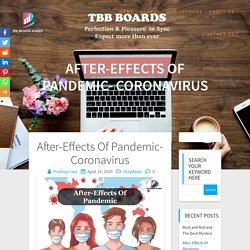 After-Effects Of Pandemic- Coronavirus