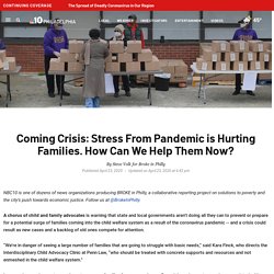 Coming Crisis: Stress From Pandemic is Hurting Families. How Can We Help Them Now? – NBC10 Philadelphia