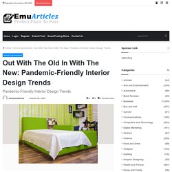 Pandemic Friendly Interior Design Trends