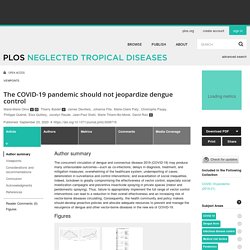 PLOS 23/09/20 The COVID-19 pandemic should not jeopardize dengue control.