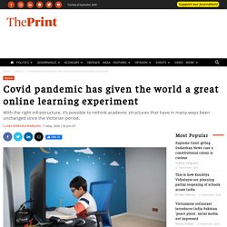 Covid pandemic has given the world a great online learning experiment