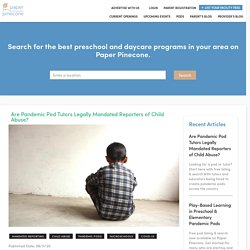 Are Pandemic Pod Tutors Legally Mandated Reporters of Child Abuse?