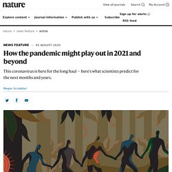 How the pandemic might play out in 2021 and beyond