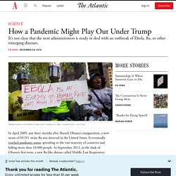 How a Pandemic Might Play Out Under Trump