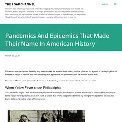 Pandemics And Epidemics That Made Their Name In American History