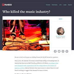 Who killed the music industry?