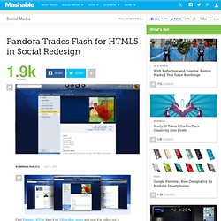 Pandora Trades Flash for HTML5 in Social Redesign
