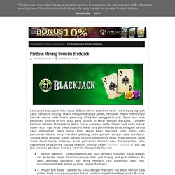 Panduan Menang Bermain Blackjack