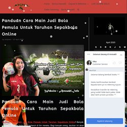 Panduan Cara Main Judi Bola Pemula Untuk Taruhan Sepakbola Online