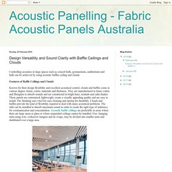Acoustic Panelling - Fabric Acoustic Panels Australia: Design Versatility and Sound Clarity with Baffle Ceilings and Clouds