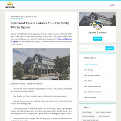 Solar Roof Panels Reduces Your Electricity Bills in Ogden