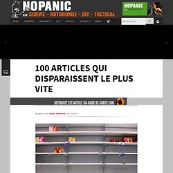 No Panic » Blog Archive 100 articles qui disparaissent le plus vite