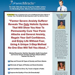 Panic Miracle™ - Tips For Panic Attack
