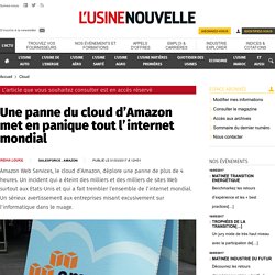 Une panne du cloud d’Amazon met en panique tout l’internet mondial - Cloud