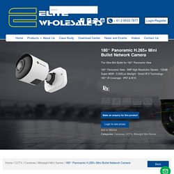 180° Panoramic H.265+ Mini Bullet Network Camera - Elite Wholesalers