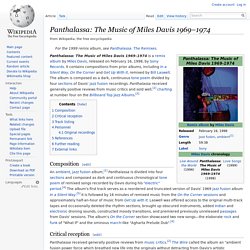 Panthalassa: The Music of Miles Davis 1969–1974 - Wikipedia, the free encyclopedia