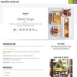 Pantry Soaps - Martha Stewart Crafts by Material