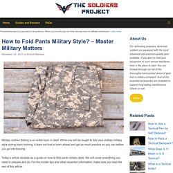 How to Fold Pants Military Style? - Master Military Matters