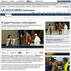 El papa Francisco, entre gitanos