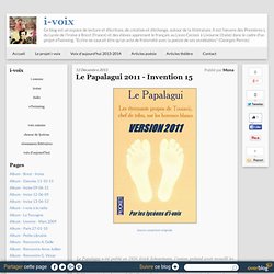 Le Papalagui 2011 - Invention 15