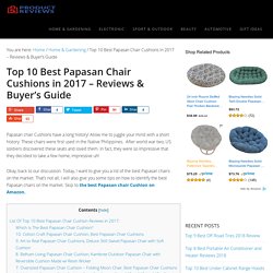 Best Papasan Chair Cushions Reviews in 2017