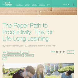 The Paper Path to Productivity: Tips for Life-Long Learning