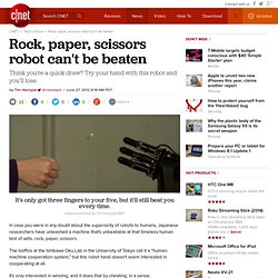 Rock, paper, scissors robot can't be beaten